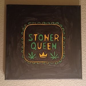 Handpainted Stoner Queen Canvas Art Wall Decor 10x10"